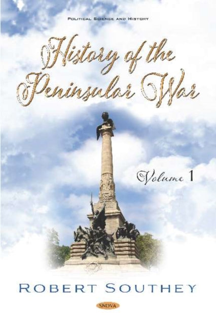 Book cover of: History of the Peninsular War. Volume I. By: Robert Southey