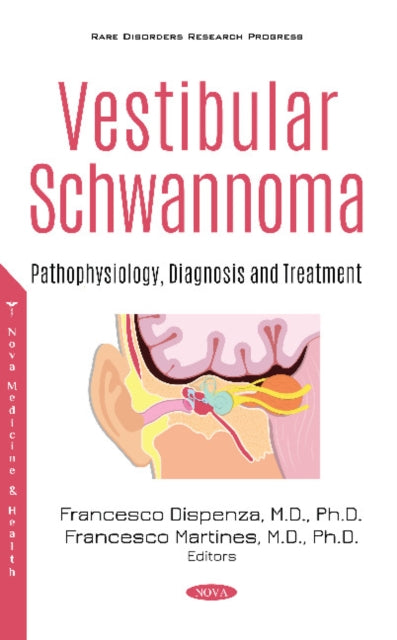 Book cover of: Vestibular Schwannoma. By: Francesco Martines