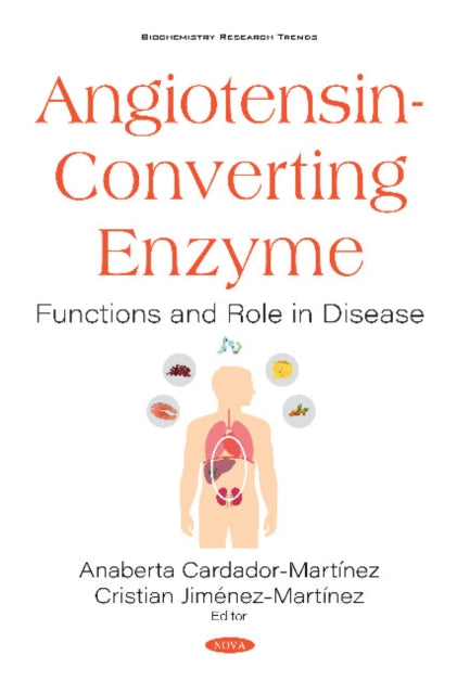 Book cover of: Angiotensin-Converting Enzyme. By: Anaberta Cardador Martínez