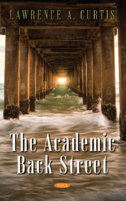 Book cover of: Academic Back Street. By: Lawrence A. Curtis