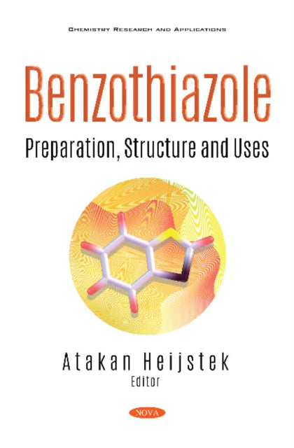 Book cover of: Benzothiazole. By: Atakan Heijstek