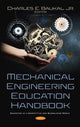 Book cover of: Mechanical Engineering Education Handbook. By: Charles E. Baukal