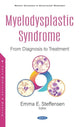 Book cover of: Myelodysplastic Syndrome. By: Emma E. Steffensen