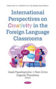 Book cover of: International Perspectives on Creativity in the Foreign Language Classrooms. By: Eleni Griva