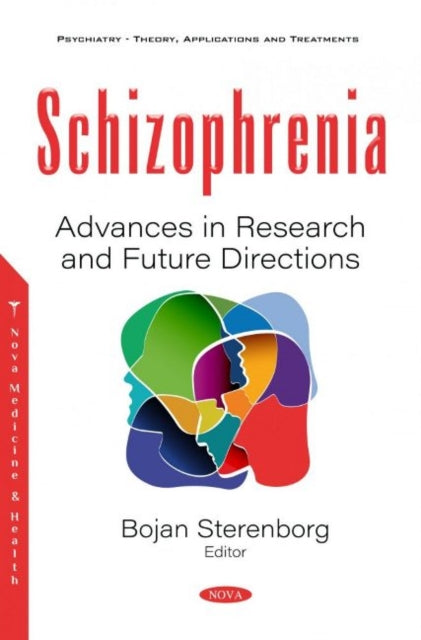 Book cover of: Schizophrenia. By: Bojan Sterenborg