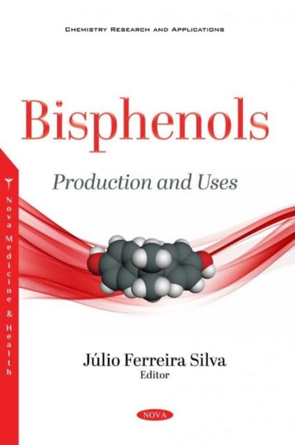 Book cover of: Bisphenols. By: Júlio Ferreira Silva
