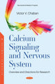 Book cover of: Calcium Signaling and Nervous System. By: Victor V. Chaban