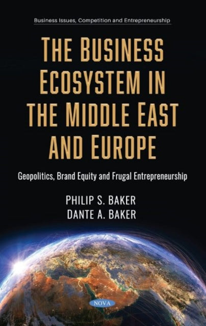 Book cover of: Business Ecosystem in the Middle East and Europe. By: Philip S. Baker