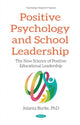 Book cover of: Positive Psychology and School Leadership. By: Jolanta Burke