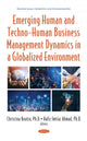 Book cover of: Emerging Human and Techno-Human Business Management Dynamics in a Globalized Environment. By: Christina Koutra