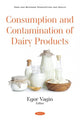 Book cover of: Consumption and Contamination of Dairy Products. By: Egor Vagin