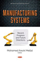 Book cover of: Manufacturing Systems. By: Mohamed Arezki Mellal