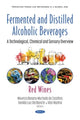 Book cover of: Fermented and Distilled Alcoholic Beverages. By: Maurício Bonatto Machado