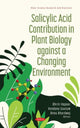 Book cover of: Salicylic Acid Contribution in Plant Biology against a Changing Environment. By: Dhriti Kapoor