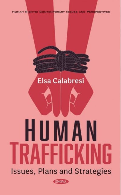 Book cover of: Human Trafficking. By: Elsa Calabresi