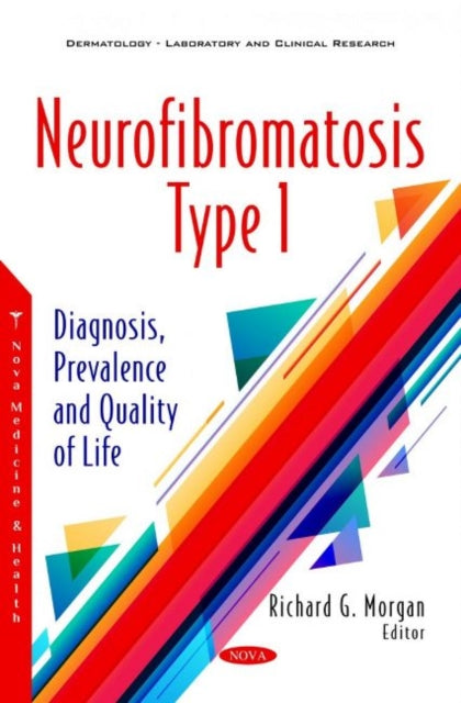 Book cover of: Neurofibromatosis Type 1. By: Morgan, Richard G.