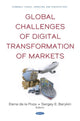 Book cover of: Global Challenges of Digital Transformation of Markets. By: Elena de la Poza Plaza