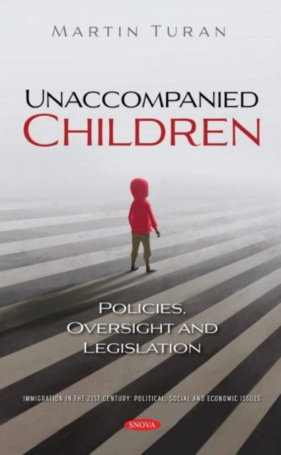 Book cover of: Unaccompanied Children. By: Martin Turan