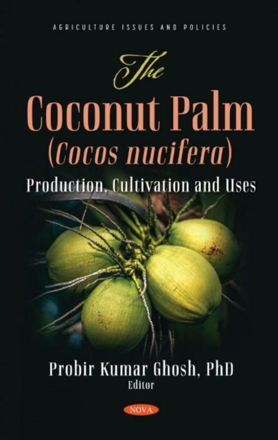 Book cover of: Coconut Palm (Cocos nucifera). By: Probir Kumar Ghosh