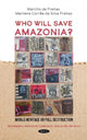 Book cover of: Who Will Save Amazonia?. By: Marcílio de Freitas