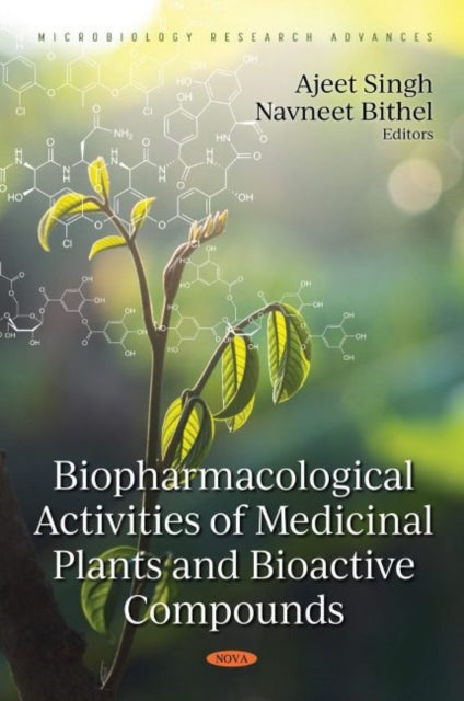 Book cover of: Biopharmacological Activities of Medicinal Plants and Bioactive Compounds. By: Ajeet Singh