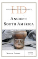 Book cover of: Historical Dictionary of Ancient South America. By: Martin Giesso