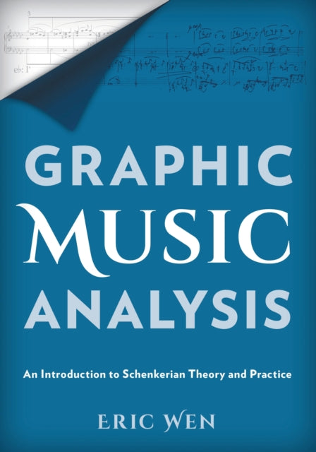 Book cover of: Graphic Music Analysis. By: Wen