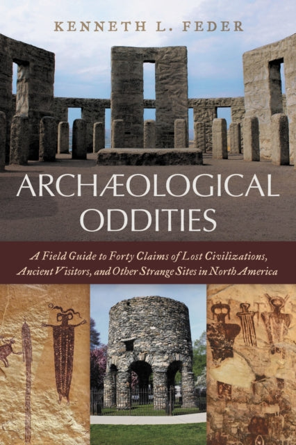 Book cover of: Archaeological Oddities. By: Kenneth L. Feder
