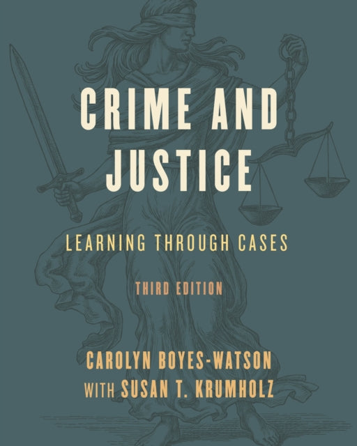 Book cover of: Crime and Justice. By: Krumhol BOYES-WATSON