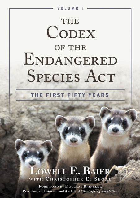 Book cover of: Codex of the Endangered Species Act. By: Lowell E. Baier