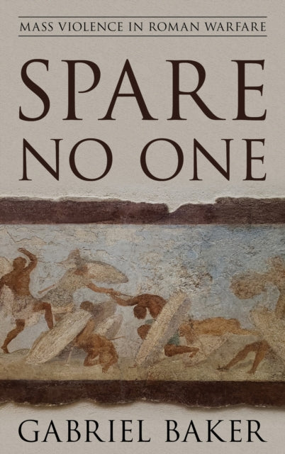 Book cover of: Spare No One. By: Gabriel Baker