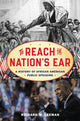 Book cover of: To Reach the Nation's Ear. By: Richard W. LEEMAN