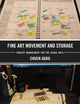 Book cover of: Fine Art Movement and Storage. By: Chuck Agro