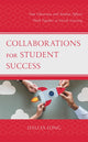 Book cover of: Collaborations for Student Success. By: Dallas Long