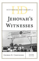Book cover of: Historical Dictionary of Jehovah's Witnesses. By: George D. Chryssides