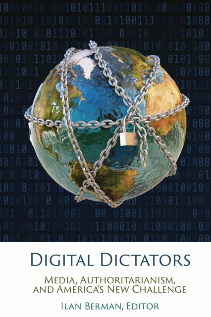 Book cover of: Digital Dictators. By: Ilan Berman