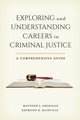 Book cover of: Exploring and Understanding Careers in Criminal Justice. By: Matthew J. Sheridan