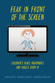 Book cover of: Fear in Front of the Screen. By: Maya Götz