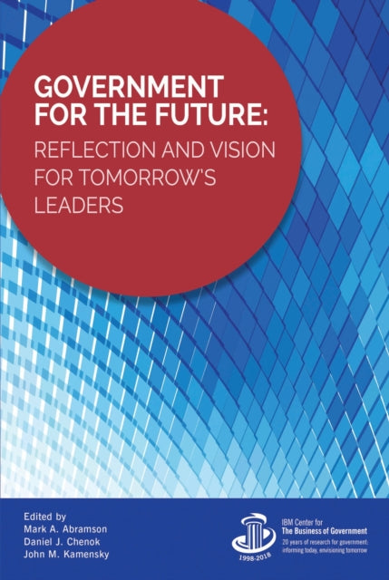 Book cover of: Government for the Future. By: Mark Abramson