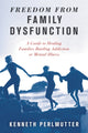 Book cover of: Freedom from Family Dysfunction. By: Kenneth Perlmutter