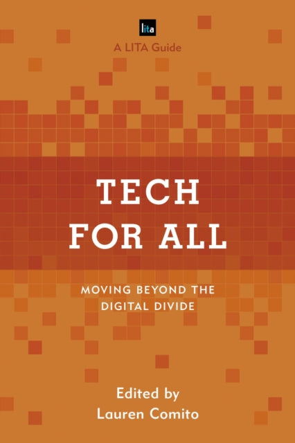 Book cover of: Tech for All. By: Lauren Comito