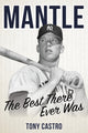 Book cover of: Mantle. By: Tony Castro