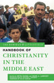 Book cover of: Rowman & Littlefield Handbook of Christianity in the Middle East. By: Raheb Riedel LAMPORT