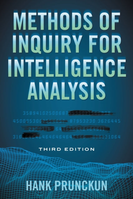 Book cover of: Methods of Inquiry for Intelligence Analysis. By: Hank Prunckun