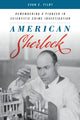 Book cover of: American Sherlock. By: Evan E. Filby