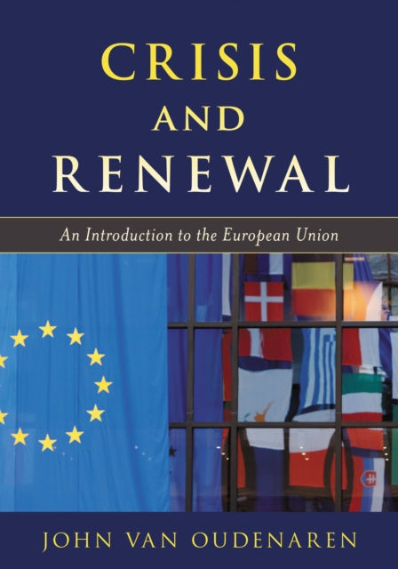 Book cover of: Crisis and Renewal. By: John Van Oudenaren
