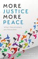 Book cover of: More Justice, More Peace. By: Susanne TERRY