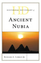 Book cover of: Historical Dictionary of Ancient Nubia. By: Richard Andrew Lobban jr.
