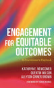 Book cover of: Engagement for Equitable Outcomes. By: Kathryn Newcomer