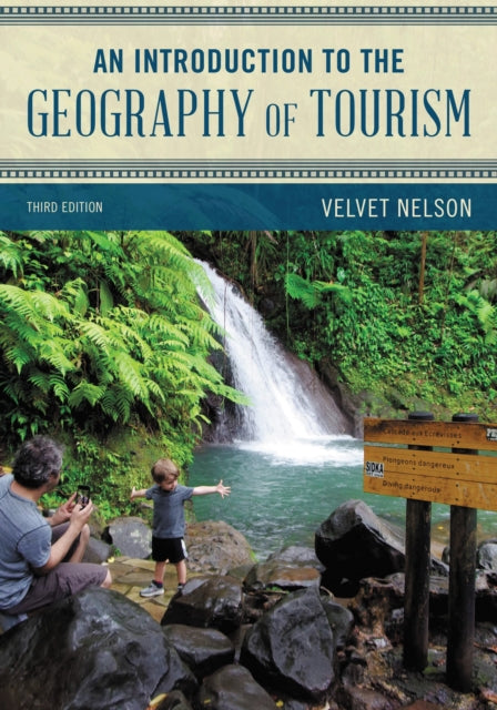 Book cover of: Introduction to the Geography of Tourism. By: Velvet Nelson